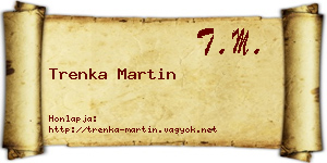 Trenka Martin névjegykártya